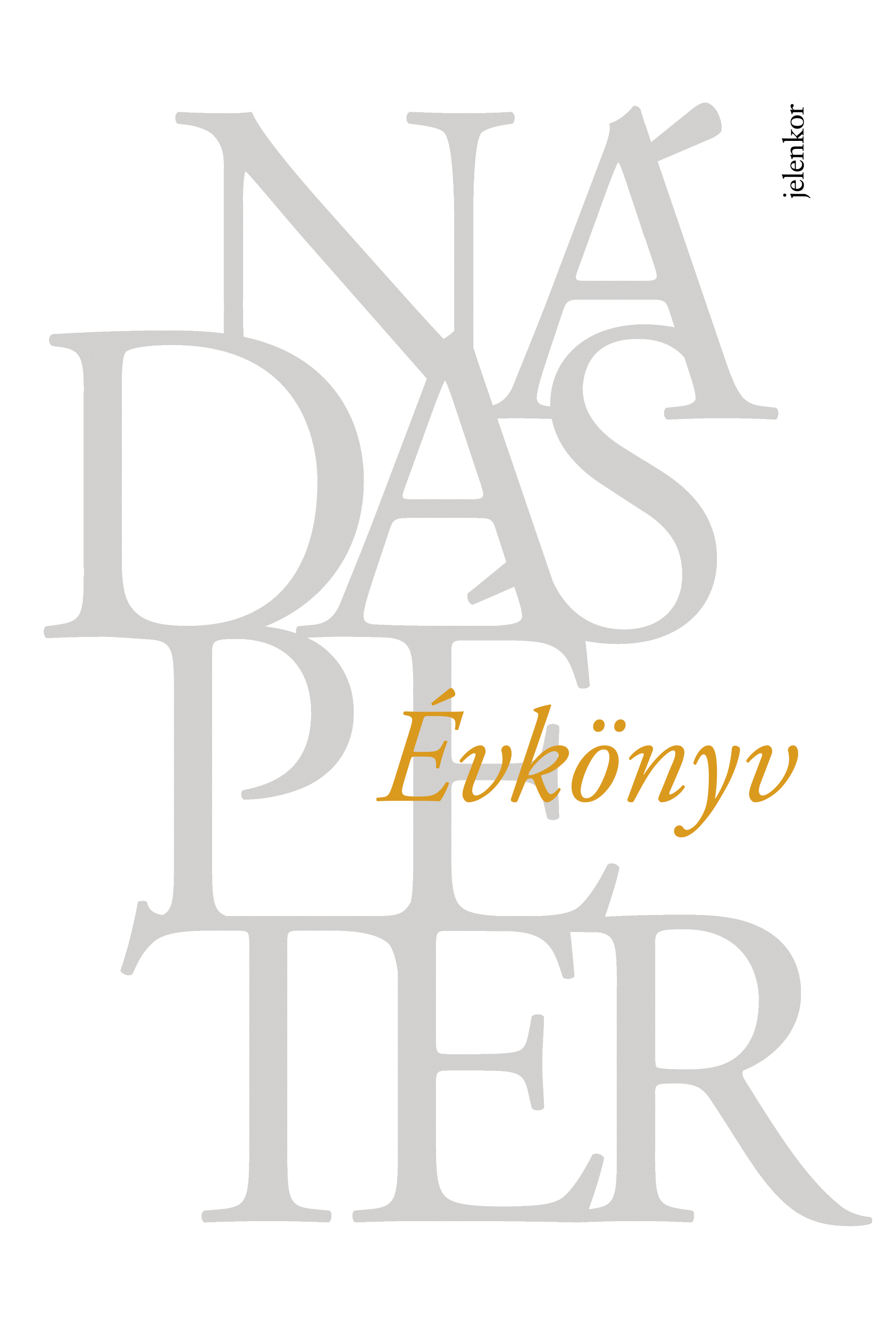 Nádas Péter - Évkönyv [eKönyv: epub, mobi]