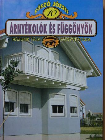Kószó József - Árnyékolók és függönyök [antikvár]