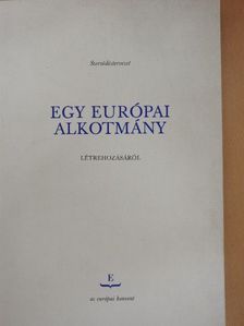 Szerződéstervezet egy európai alkotmány létrehozásáról [antikvár]