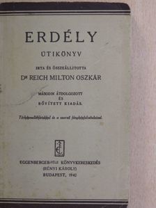 Dr. Reich Milton Oszkár - Erdély [antikvár]