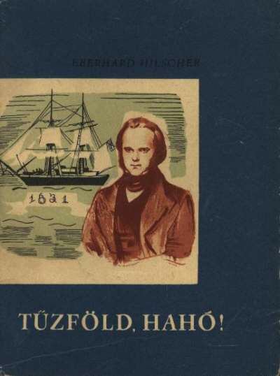 Hilscher, Eberhard - Tűzföld, hahó [antikvár]