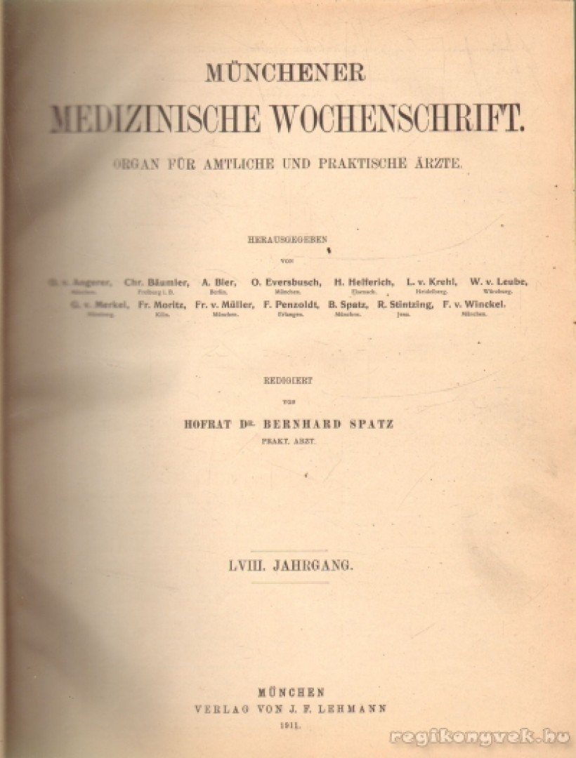 Münchener Medizzinische Wochenschrift LVIII. Jahrgang [antikvár]