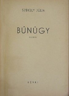 SZÉKELY JÚLIA - Bűnügy [antikvár]