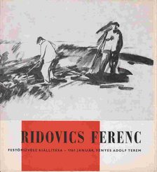 Ridovics Ferenc festőművész kiállítása [antikvár]