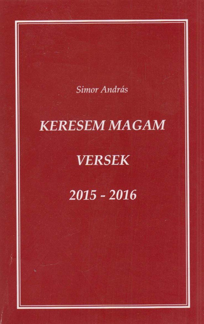 SIMOR ANDRÁS - Keresem magam (dedikált) [antikvár]