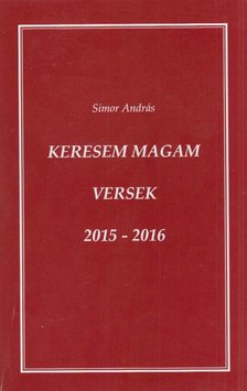SIMOR ANDRÁS - Keresem magam (dedikált) [antikvár]