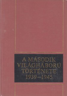 BEDŐ LÁSZLÓ - A második világháború története 1939-1945. 5.kötet [antikvár]