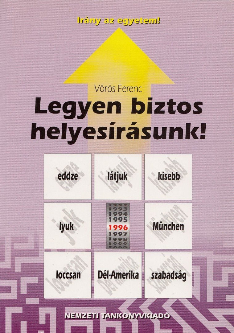 Vörös Ferenc - Legyen biztos helyesírásunk [antikvár]