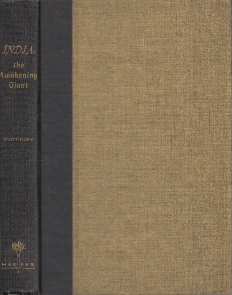 W.S. Woytinsky - India: The Awakening Giant [antikvár]