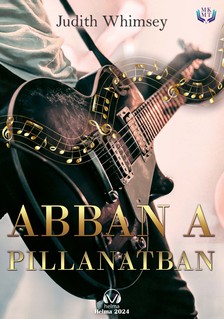 Whimsey Judith - Abban a pillanatban [eKönyv: epub, mobi]