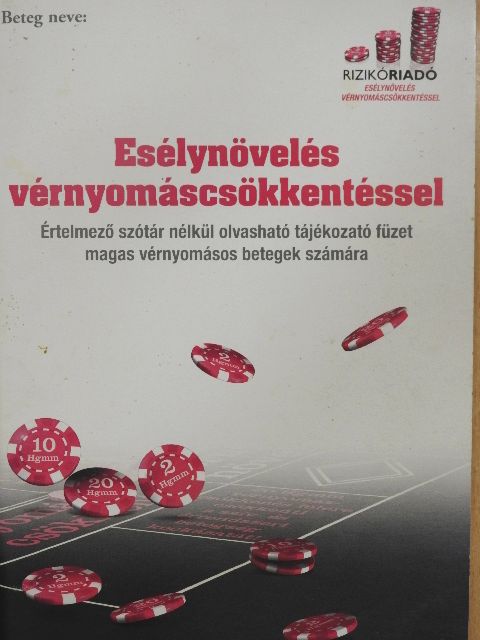 Esélynövelés vérnyomáscsökkentéssel [antikvár]
