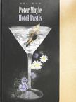 Peter Mayle - Hotel Pastis [antikvár]