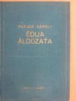 Pakocs Károly - Édua áldozata [antikvár]