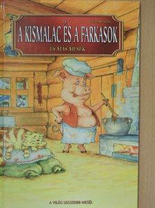 Bakó Krisztián - A kismalac és a farkasok és más mesék [antikvár]