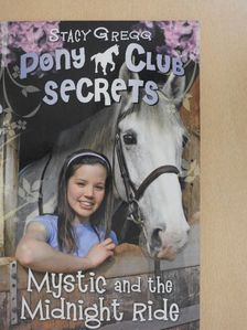 Stacy Gregg - Mystic and the Midnight Ride [antikvár]