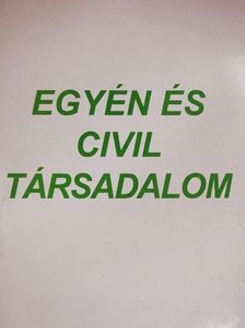 Horváth István - Egyén és civil társadalom [antikvár]