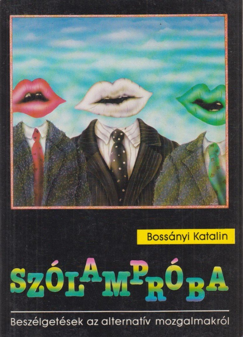 Bossányi Katalin - Szólampróba [antikvár]