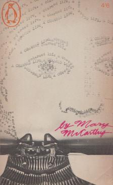 MARY MCCARTHY - A charmed life [antikvár]