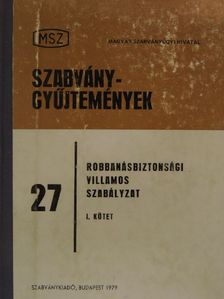Dr. Berta István - Robbanásbiztonsági villamos szabályzat I. [antikvár]