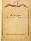 Bálint Lajos - Géplakatos szakmai ismeretek [antikvár]
