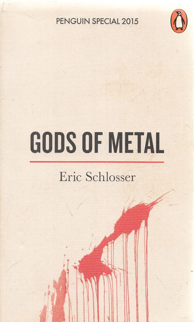 Eric Schlosser - Gods of Metal [antikvár]