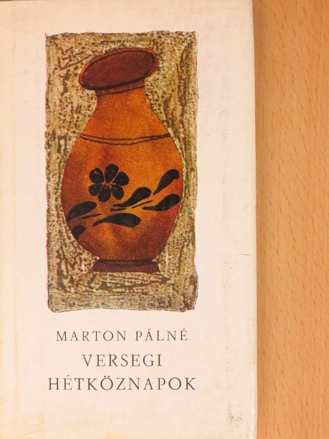 Marton Pálné - Versegi hétköznapok [antikvár]