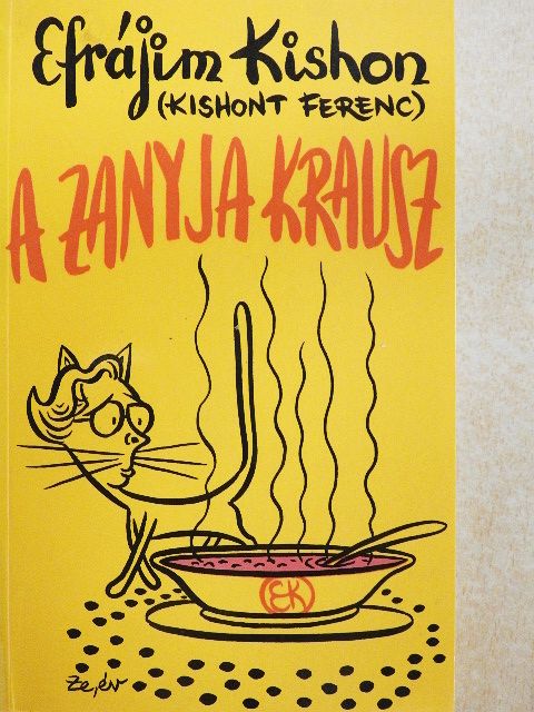 Efrájim Kishon - A zanyja krausz [antikvár]