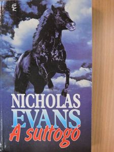 Nicholas Evans - A suttogó [antikvár]