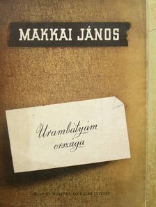 Makkai János - Urambátyám országa [antikvár]