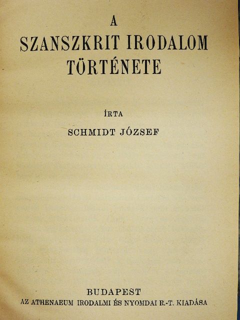 Schmidt József - A szanszkrit irodalom története [antikvár]