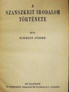 Schmidt József - A szanszkrit irodalom története [antikvár]