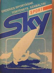 Érdekes sportágak története, szabályai [antikvár]
