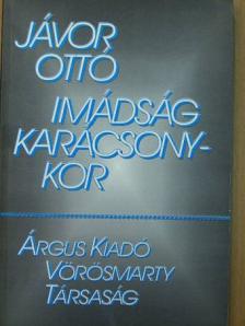 Jávor Ottó - Imádság karácsonykor [antikvár]