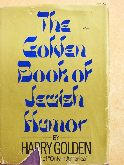 Harry Golden - The Golden Book of Jewish Humor [antikvár]