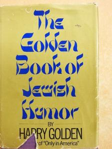 Harry Golden - The Golden Book of Jewish Humor [antikvár]