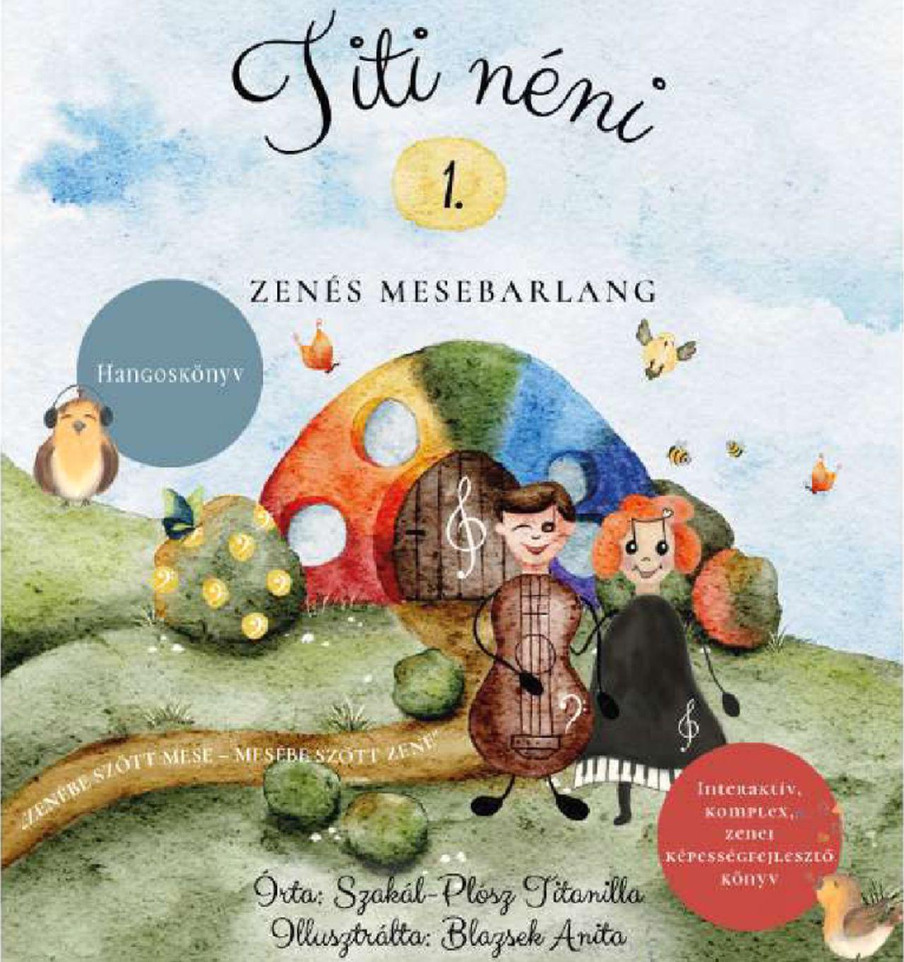 Szakál - Plósz Titanilla - Titi néni zenés mesebarlang 1.