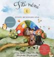 Szakál - Plósz Titanilla - Titi néni zenés mesebarlang 1.