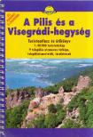 PAPP-VÁRY ÁRPÁD - A Pilis és a Visegrádi-hegység [antikvár]