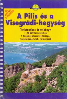 PAPP-VÁRY ÁRPÁD - A Pilis és a Visegrádi-hegység [antikvár]