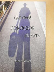 Gaál Antal - Kukaczos almák (dedikált példány) [antikvár]