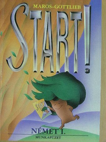 Maros Judit - Start! I. Munkafüzet [antikvár]