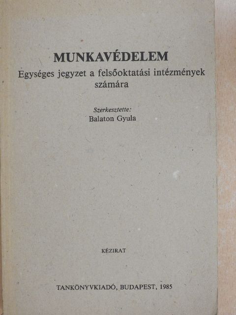 Bernhardt György - Munkavédelem  [antikvár]