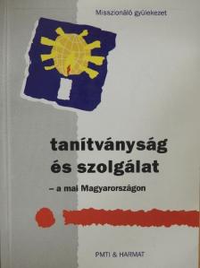 Cseri Kálmán - Tanítványság és szolgálat - a mai Magyarországon [antikvár]