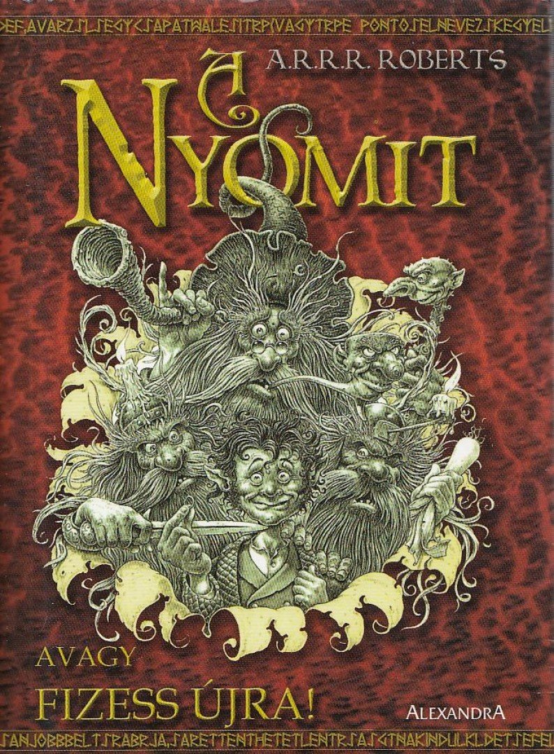 A. R. R. R. Roberts - A nyomit [antikvár]