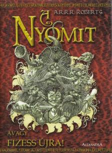 A. R. R. R. Roberts - A nyomit [antikvár]
