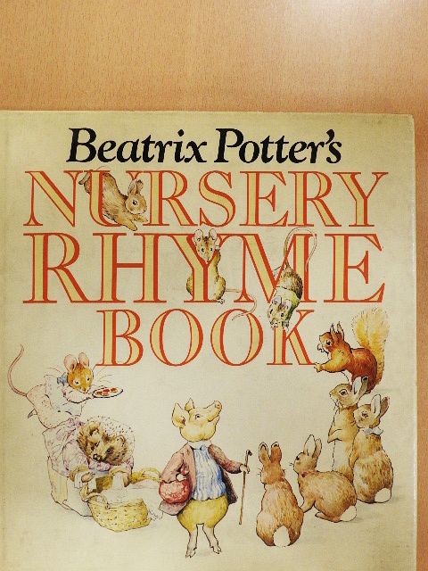Beatrix Potter - Beatrix Potter's Nursery Rhyme Book [antikvár]
