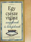 Bluma Schwarz - Egy csésze vigasz anyáknak és lányoknak [antikvár]