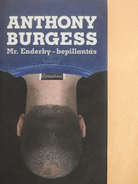 Anthony Burgess - Mr. Enderby - bepillantás [antikvár]