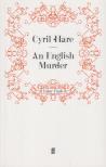 Cyril Hare - An English Murder [antikvár]