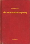 Tracy Louis - The Stowmarket Mystery [eKönyv: epub, mobi]